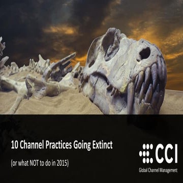 10 Channel Practices Going Extinct - Webinar Slides