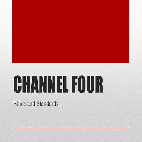 Channel four ethos presentation
