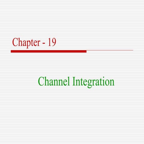 Channel Integration.ppt