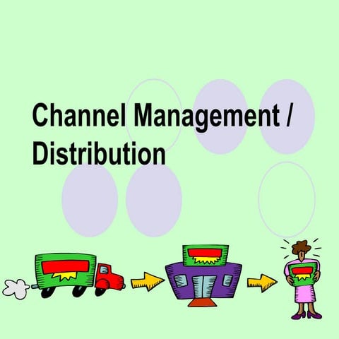 channels.ppt#distribution#channel#imp notes about management