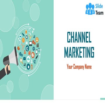 Channel Sales Marketing And Strategy Plan Complete Decks