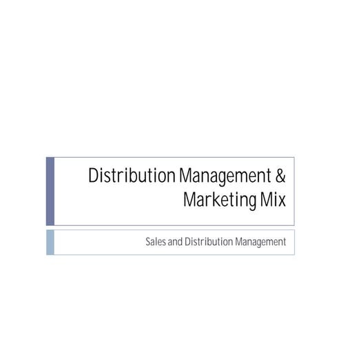 Channels and distribution  