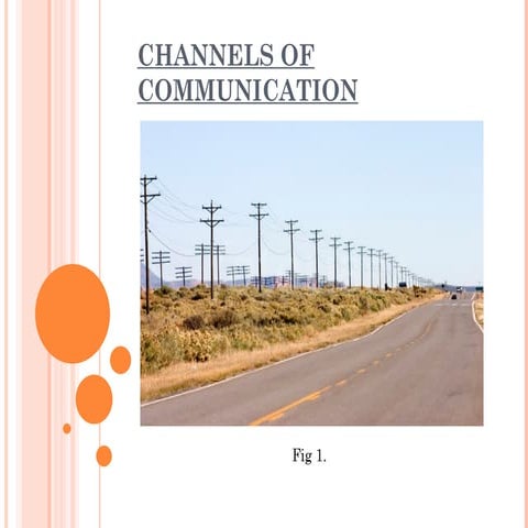 Channels of communication