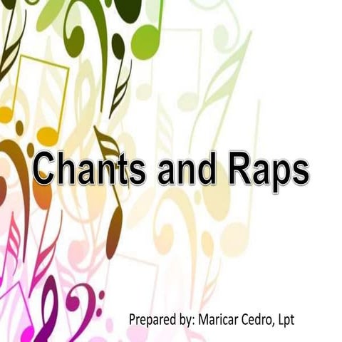 Chants and Raps