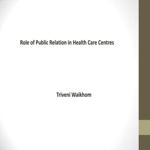 Role of Public Relations in health care centres