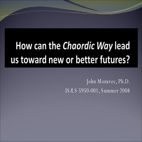 The Chaordic Way - Moravec