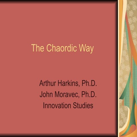 Chaordic Way Harkins