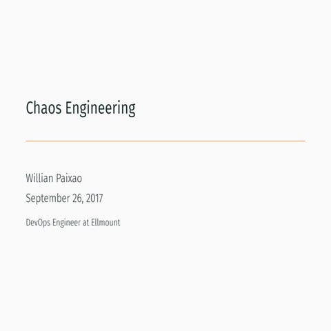 Chaos Engineering