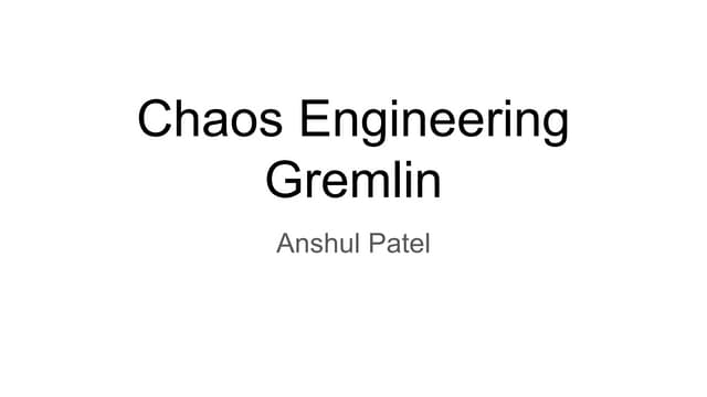 Chaos Engineering with Gremlin Platform