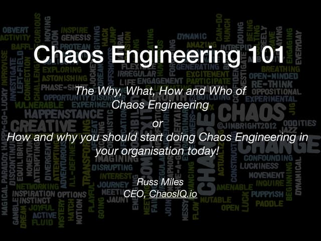 Chaos Engineering 101 by Russ Miles