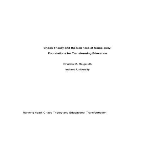 Chaos Theory and the Sciences of Complexity: Foundations for Transforming Edu...