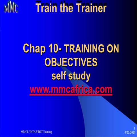 Chapter 10: Self Study Training on Objectives 