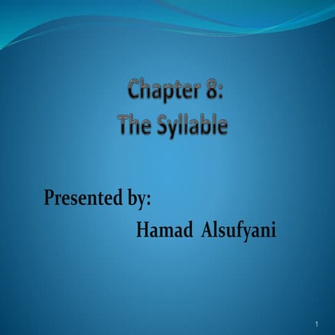 Chap.8 the syllable