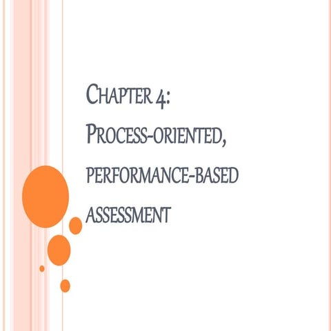 Chap.4 PROCESS-ORIENTED PERFORMANCE-BASED ASSESSMENT