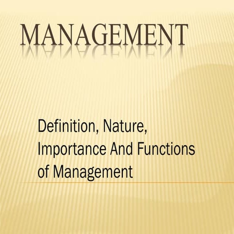 CHAP-1 MANAGEMENTnature and significance