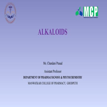 Alkaloids- Definition, Classification, Occurrences, chemical tests