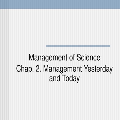 Chap. 2. Management Yesterday and Today.pptx