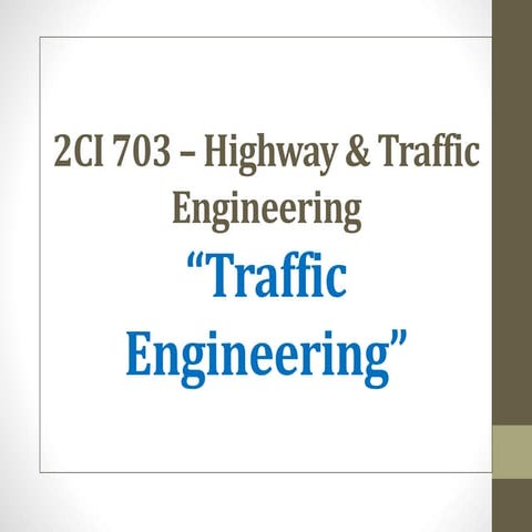 Traffic engineering
