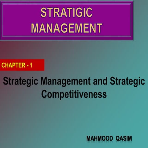 Mahmood Qasim Strategic Management Chap001
