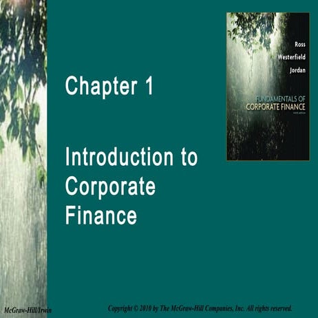 Intro to Corporate Finance 9 e (Ross) - Chap 001
