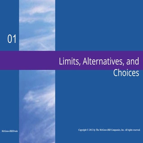 Limits, Alternatives, and Choices: Introduction to Economics | PPT