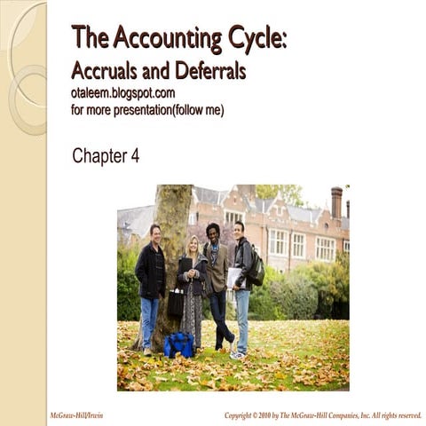 The Accounting Cycle:Accruals and Deferrals