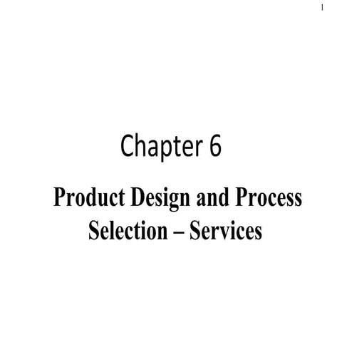Product Design and Process Selection – Services  