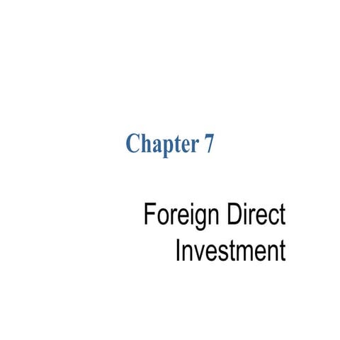 chap007ms.pptForeign Direct InvestmentEco
