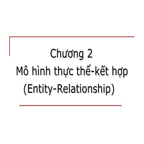 Bài giảng cơ sở dữ liệu Mô hình thực thể kết hợp