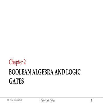Digital Logic Design presentation Boolean Algebra and Logic Gates.pptx