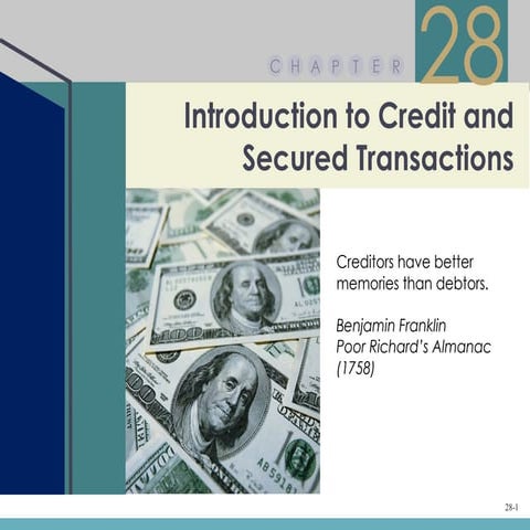 Chapter 28 – Introduction to Credit and Secured Transactions