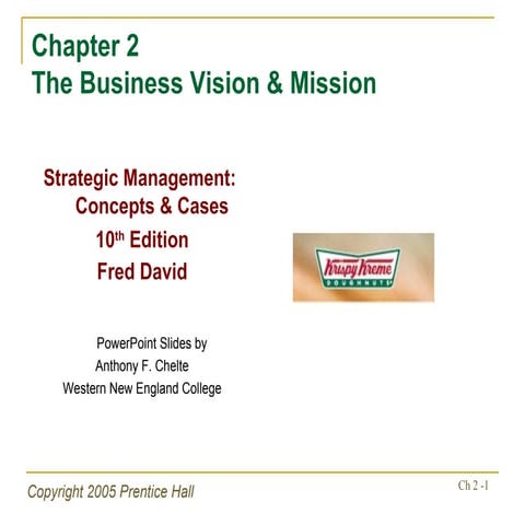The Business Vision and Mission