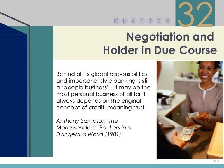 Chapter 32 Negotiation And Holder In Due Course