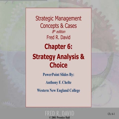 Strategy Analysis and Choice