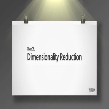 Chap06 dimensionality reduction
