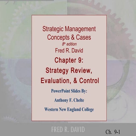 Strategy Review, Evaluation, and Control
