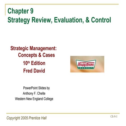 Strategy Review, Evaluation, and Control