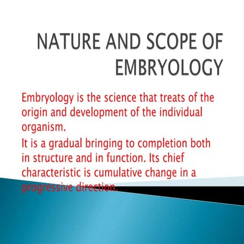 Nature and Scope of Embryology