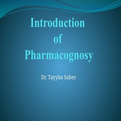 chap # 1 . intro.pptx........pharmacognosy