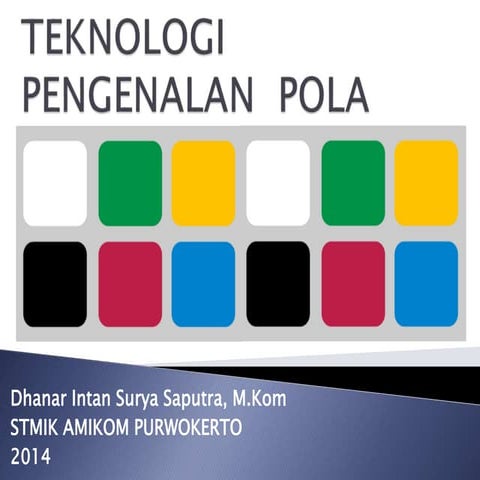 Chap 11 teknologi pengenalan pola