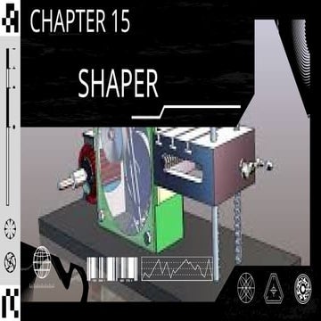 MACHINE SHOP THEO.chapter 15 shaper.pptx