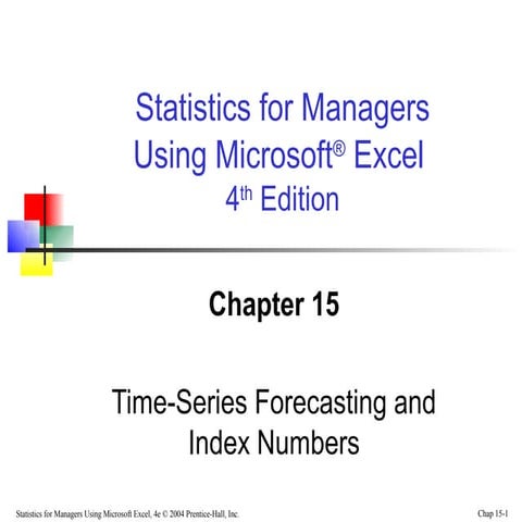 Time Series Forecasting and Index Numbers
