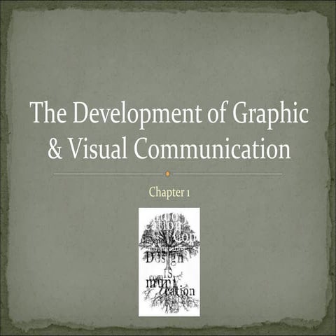 The Development of Graphic & Visual Communication.pptx.pdf