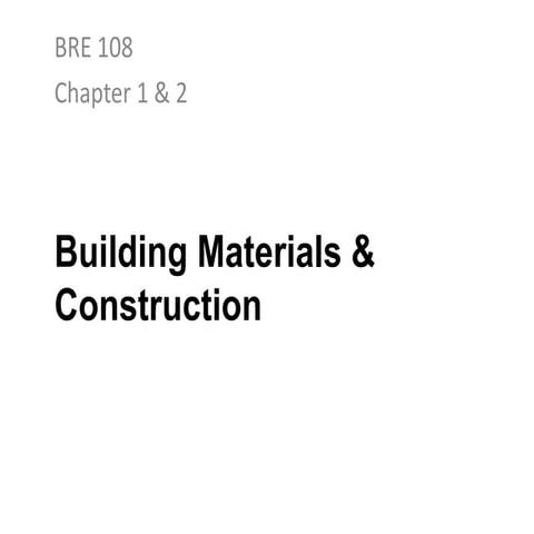 Chap 2 bldg materials
