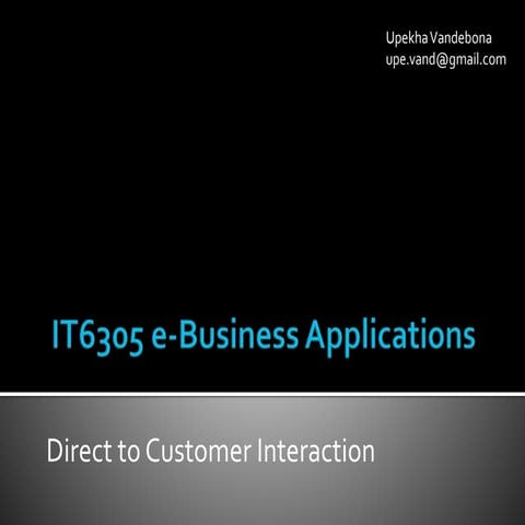 Direct to Customer Interaction through eBusiness