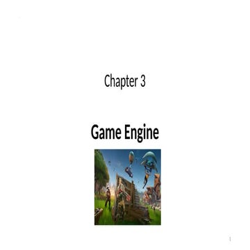 Chap 3 - Game Engine free ppt for your k | PPTX