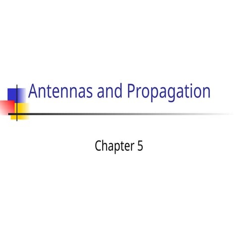CHAP3 dan CHAP4-Antena dan perambatan sinyal.ppt