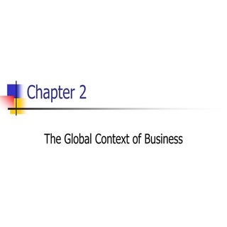 Chap3globalcontextofbusinessnew 120...