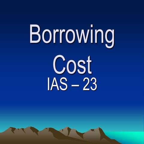 Chap 4  Fin Rep 23 Borrowing Cost.ppt