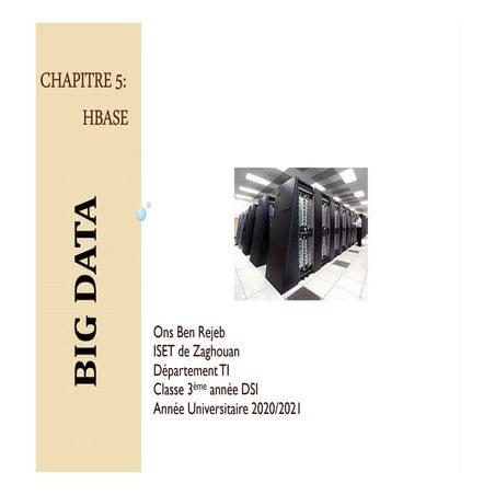 BIG DATA : An introduction to Apache HBase | PDF